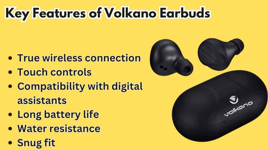 Key Features of Volkano Earbuds