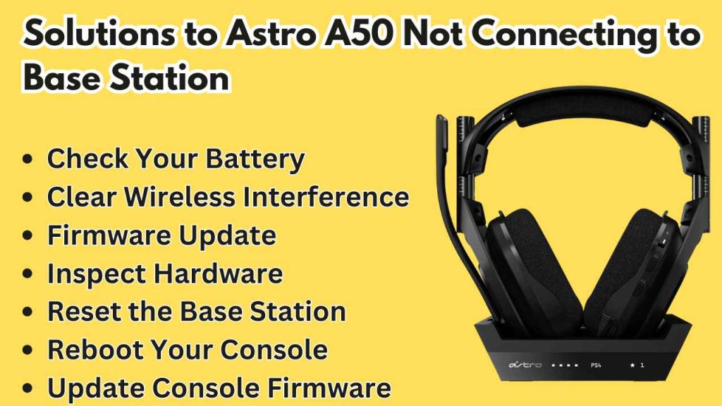 10 Solutions to Astro A50 Not Connecting to Base Station